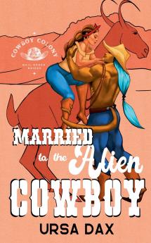 Married to the Alien Cowboy