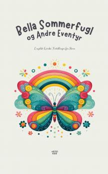 Bella Sommerfugl og Andre Eventyr