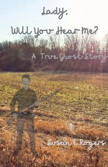 Lady Will You Hear Me?