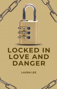 Locked in Love and Danger