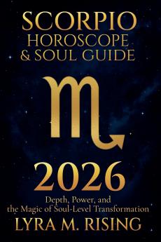 Scorpio Horoscope & Soul Guide for 2026