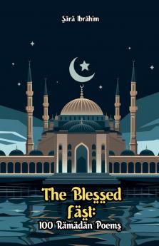 The Blessed Fast