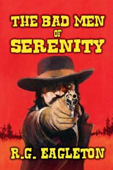 The Bad Men of Serenity