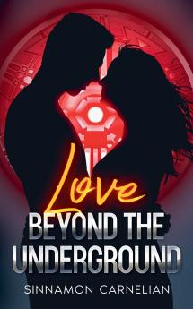 Love Beyond the Underground