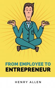 From Employee to Entrepreneur