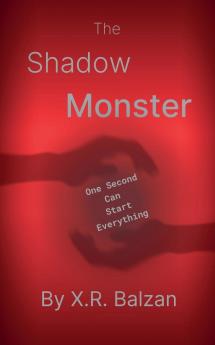 The Shadow Monster