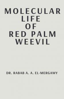 Molecular Life Of Red Palm Weevil