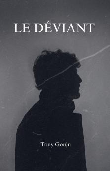 Le déviant