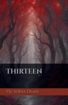 Thirteen