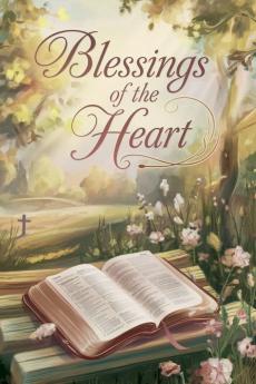 Blessings of the Heart