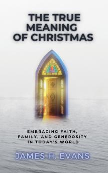 The True Meaning of Christmas