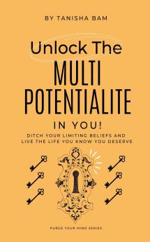 Unlock the Multipotentialite in you!