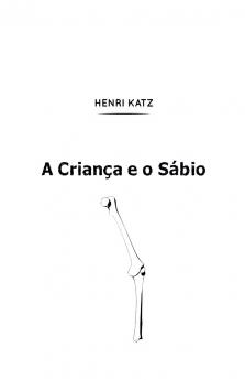 A Crian��a e o S��bio