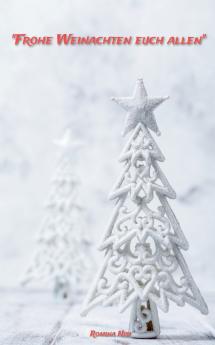 Frohe Weihnachten euch allen