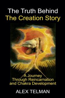 The Truth Behind the Creation Story