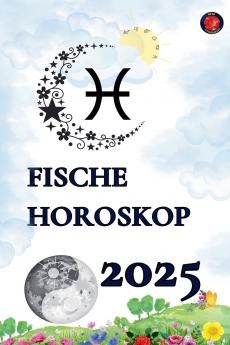 Fische Horoskop  2025