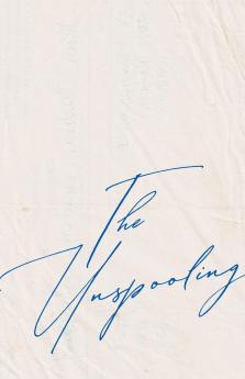 The Unspooling