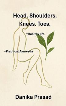 Head. Shoulders. Knees. Toes