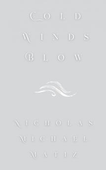Cold Winds Blow