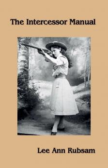 The Intercessor Manual