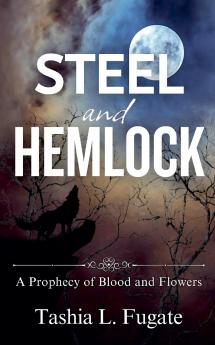 Steel and Hemlock