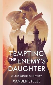 Tempting the Enemy's Daughter