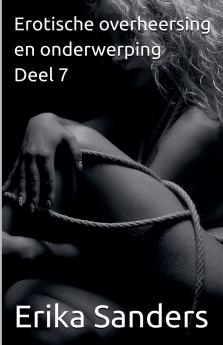 Erotische overheersing en onderwerping Deel 7