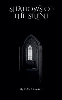 Shadows of the Silent