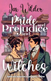 Pride and Prejudice and Witches