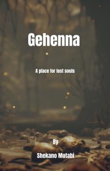 Gehenna a place for lost souls