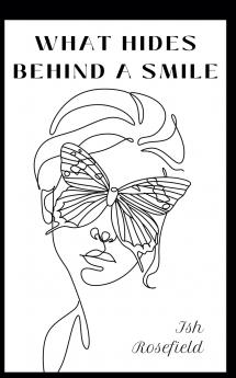 What Hides Behind A Smile