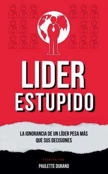 Lider Estupido