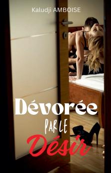 Dévorée par le Désir