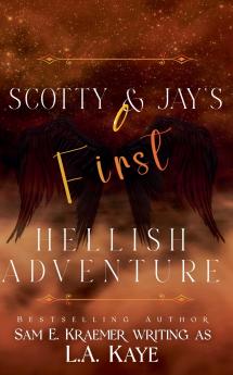 Scotty & Jay's First Hellish Adventure