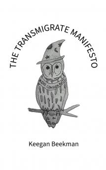 The Transmigrate Manifesto