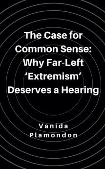The Case for Common Sense