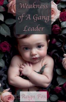 Weakness of A Gang Leader