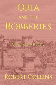 Oria and the Robberies