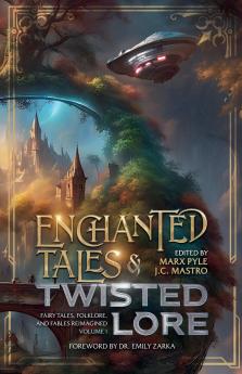 Enchanted Tales & Twisted Lore