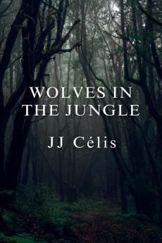 Wolves in the Jungle