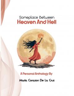 SomePlace Between Heaven and Hell