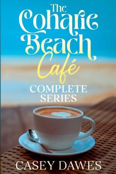 Coharie Beach Cafe Complete Series