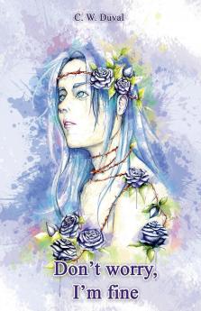 Don't Worry I'm Fine