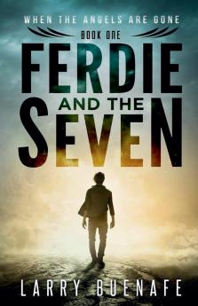 Ferdie and The Seven Book One