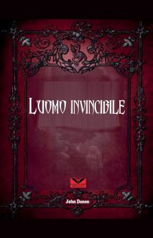 l´Uomo Invincible
