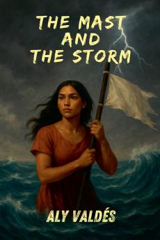 The Mast and The Storm