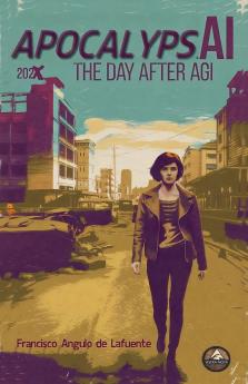 ApocalypsAI The Day After AGI