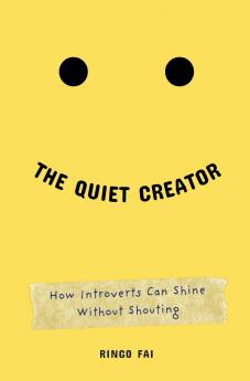 The Quiet Creator