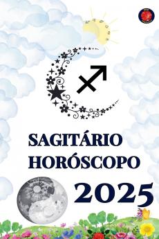 Sagitário Horóscopo  2025