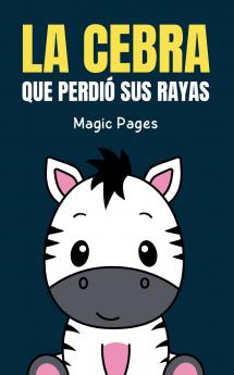 La Cebra que Perdió sus Rayas